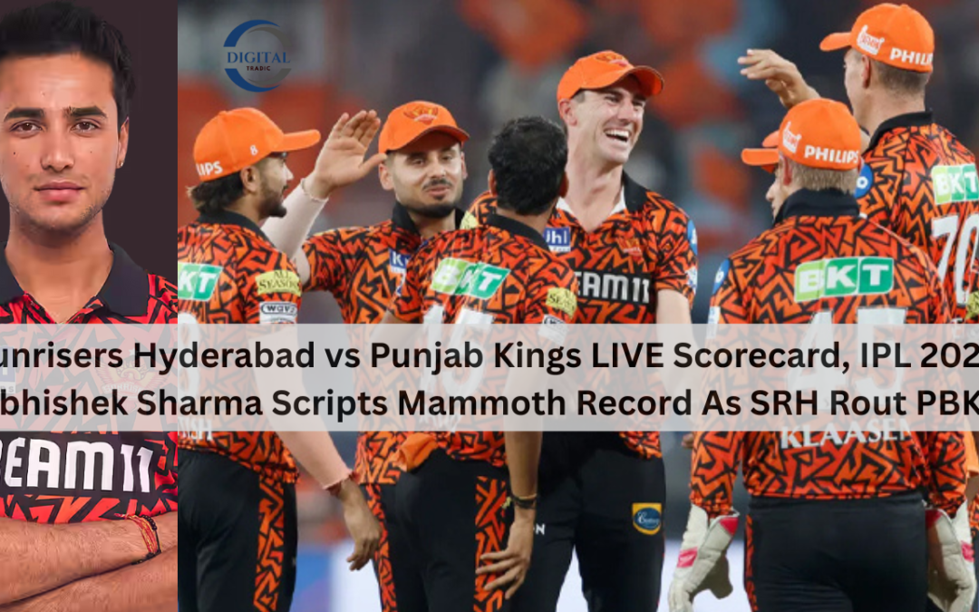 Sunrisers Hyderabad vs Punjab Kings LIVE Scorecard, IPL 2025: Abhishek Sharma Scripts Mammoth Record As SRH Rout PBKS